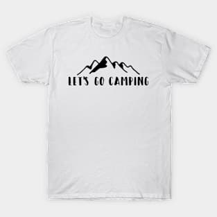 Let's Go Camping, Mountains T-Shirt